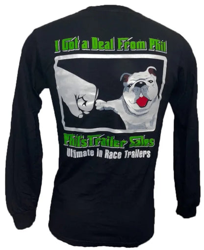 I Got a Deal from Phil! - Long Sleeve